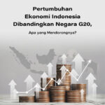 Pertumbuhan Ekonomi Indonesia Unggul di Kelompok G20